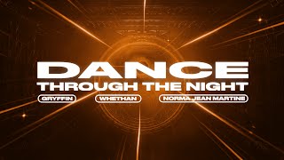 DANCE THROUGH THE NIGHT (with Norma Jean Martine)