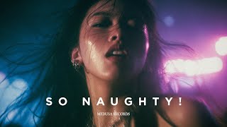So Naughty!  Extended Mix