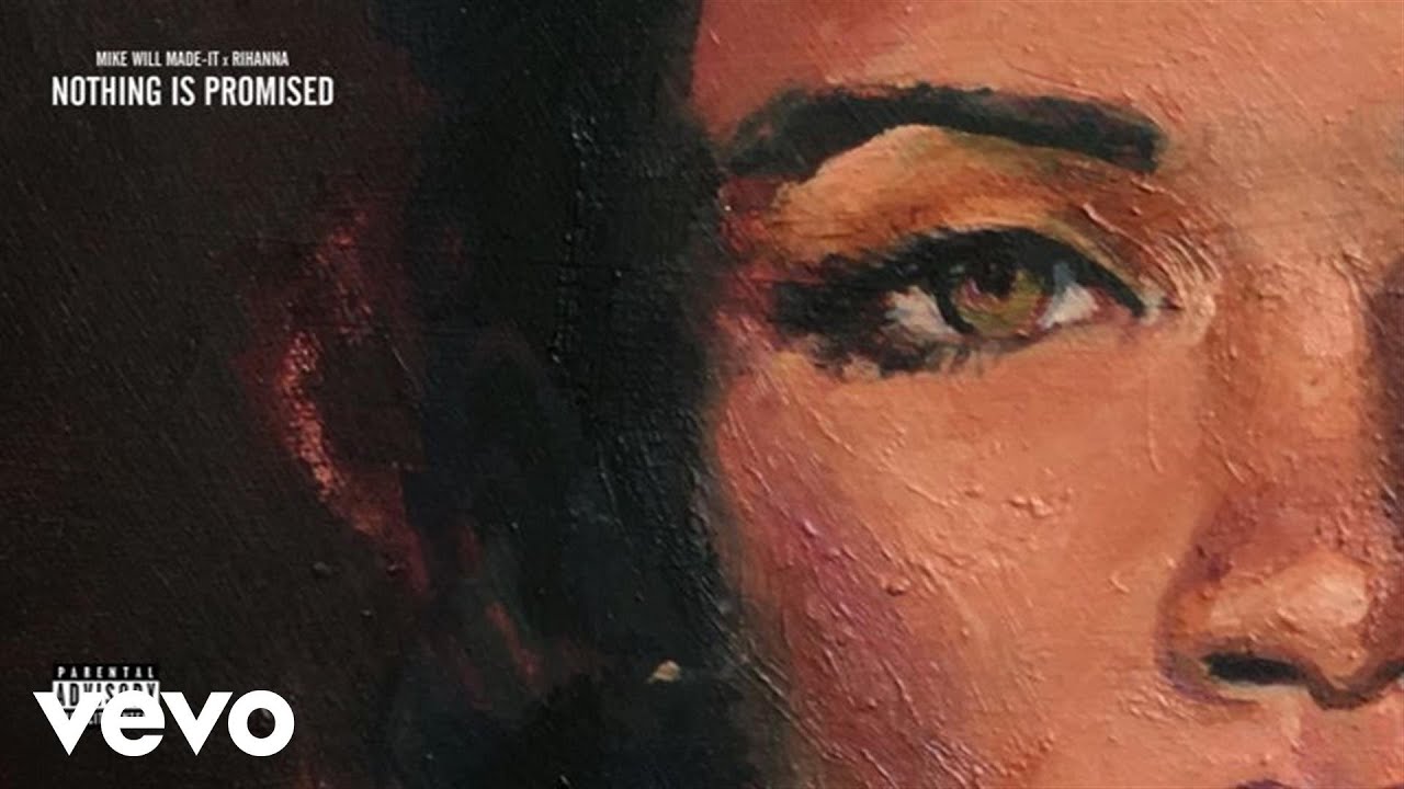 Nothing Is Promised (feat. Rihanna)