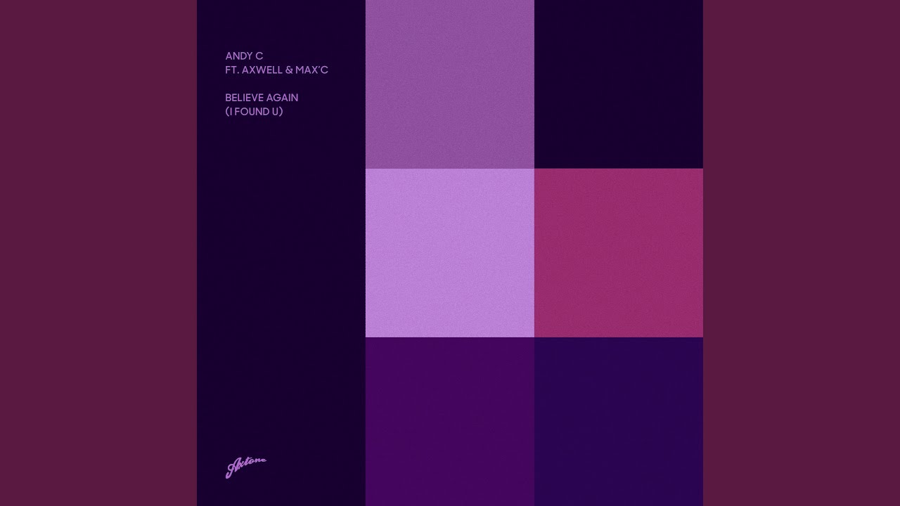 Believe Again (I Found U) Extended Mix