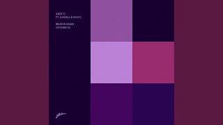 Believe Again (I Found U) Extended Mix
