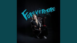 Forevermore