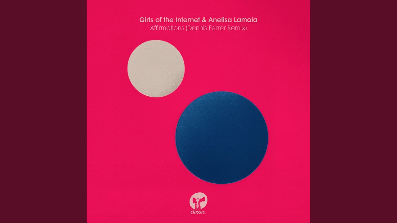 Affirmations (Dennis Ferrer Extended Remix)