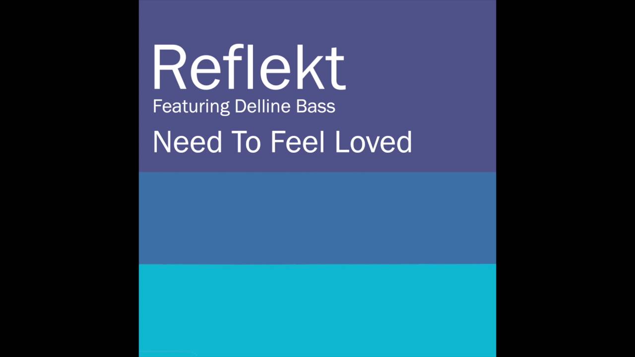Need to Feel Loved (Horizontal Mix) (feat. Delline Bass)