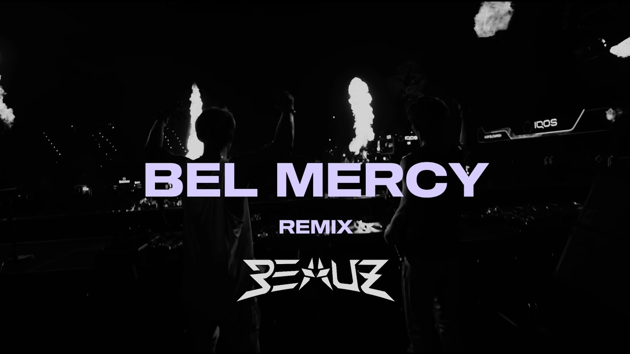Bel Mercy Original Mix