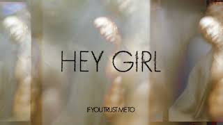 Hey Girl
