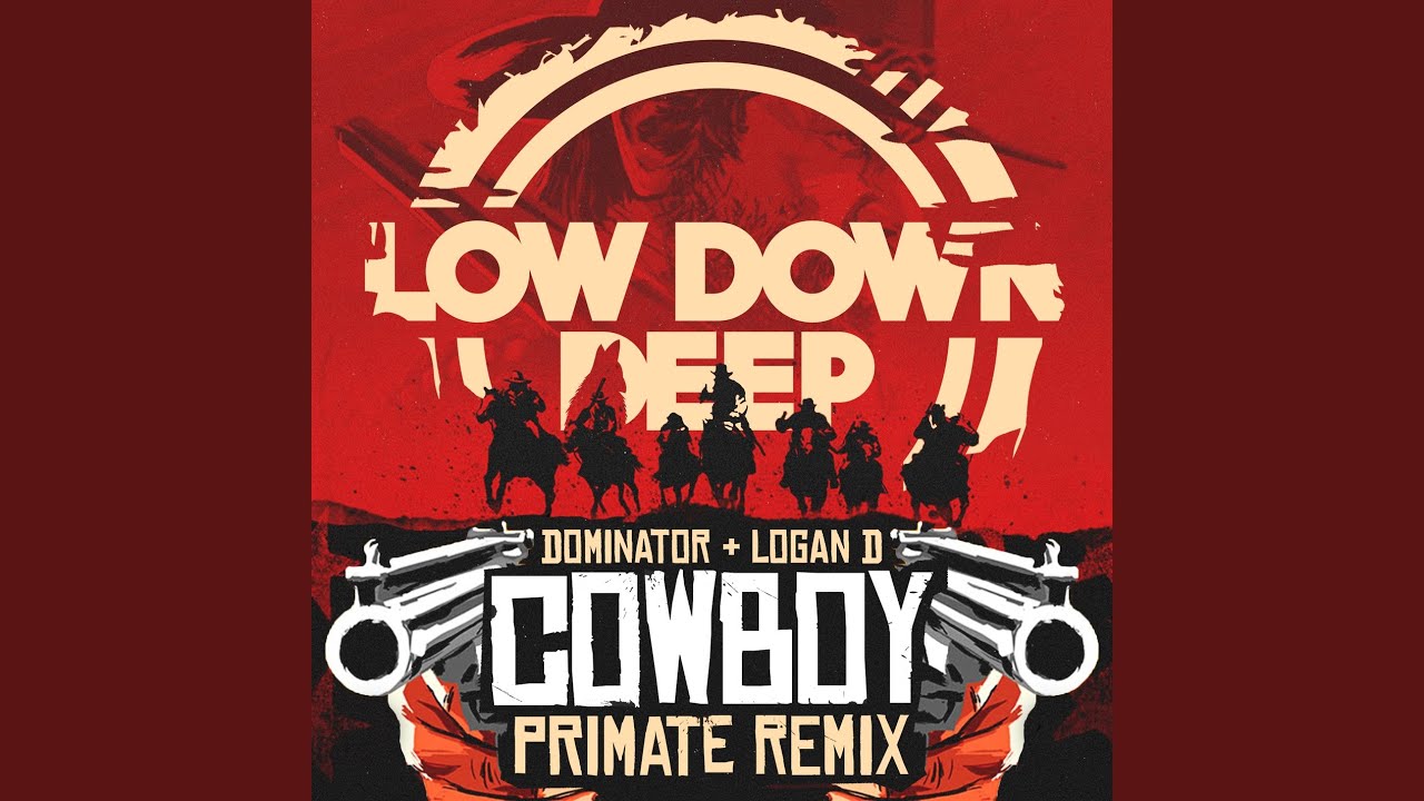 Cowboy (Primate Remix VIP)