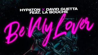 Be My Lover 2023 Mix - Extended Mix