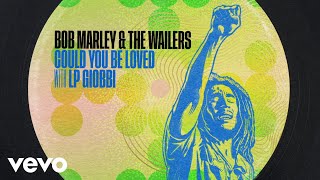 Could You Be Loved (with LP Giobbi) with LP Giobbi