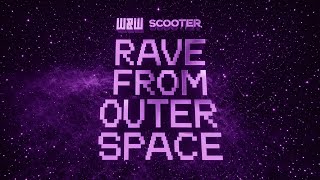 Rave From Outer Space Extended Mix