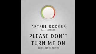 Please Don't Turn Me On (Disclosure Remix)