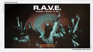 R.A.V.E. (WHERE I WANT TO BE) Extended Mix