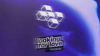 Looking For Love (feat. Laura Davie)