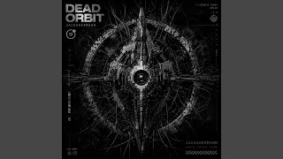 Dead Orbit Original Mix